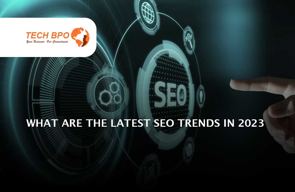 You are currently viewing What are the latest SEO Trends in 2023